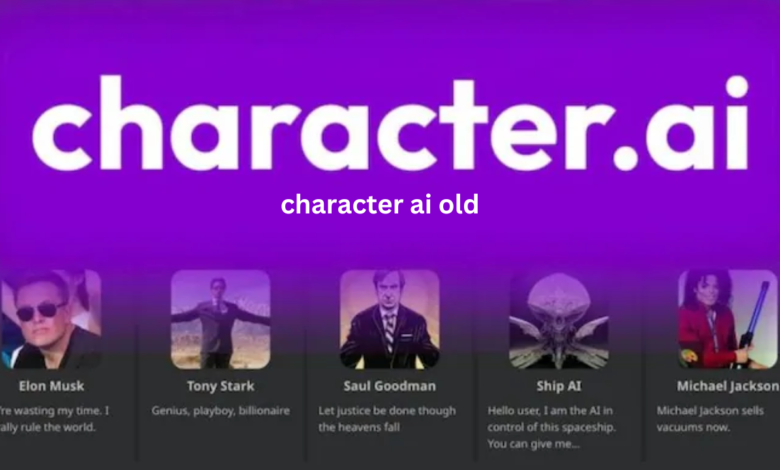 character ai old