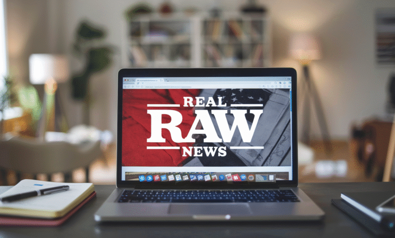 real raw news